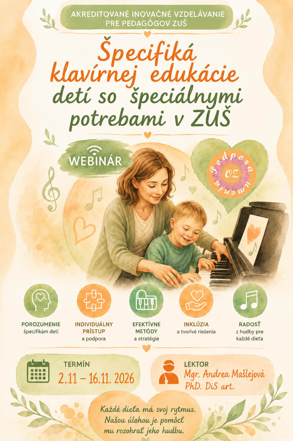 02.11 - 16.11. 2026. Špecifiká klavírnej edukácie detí so špeciálnymi potrebami v ZUŠ
